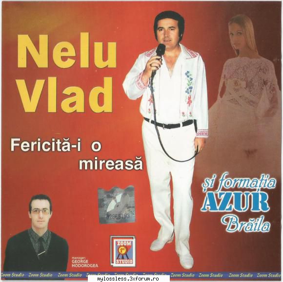 nelu vlad formatia azur braila fericita-i nelu vlad formatia azur braila bine-i sta mandrutei nelu Eu