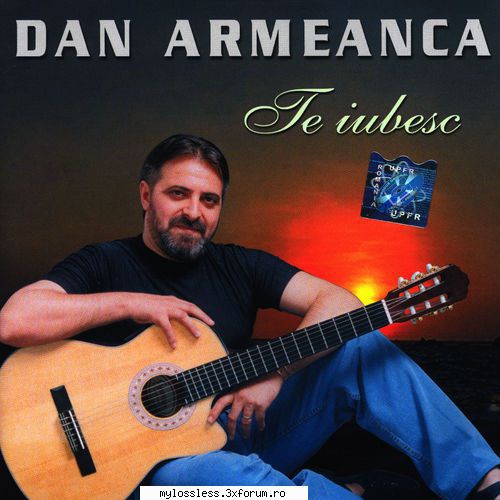 dan armeanca iubesc (2001) album fata coperta