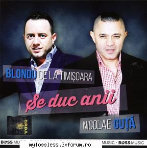 blondu timisoara nicolae guta duc blondu timisoara nicolae guta duc duc anii blondu timisoara Eu