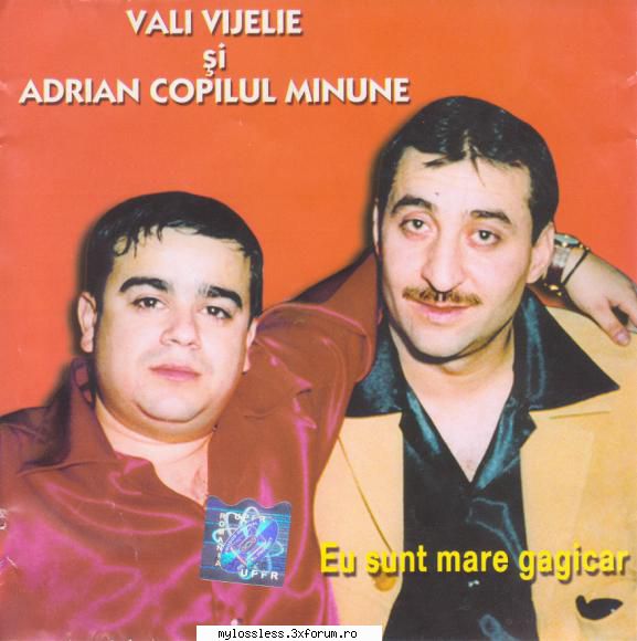 va- baietii de aur - eu sunt mare vali vijelie & adrian copilul baietii de aur - eu sunt mare