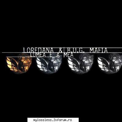 b.u.g. mafia lumea mea lumea mea (radio edit)2. lumea mea (romulus remix)3. lumea mea (dj vasile