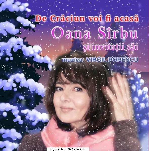 ----albume colinde romanesti format flac---- oana sarbu voi sigur este moș 3:302 colinde, Eu