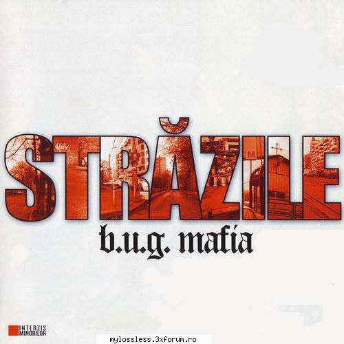 b.u.g. mafia strazile (remix)4. (remix hai mine6. hai mine limbaj cartier (remix)8. și crescut