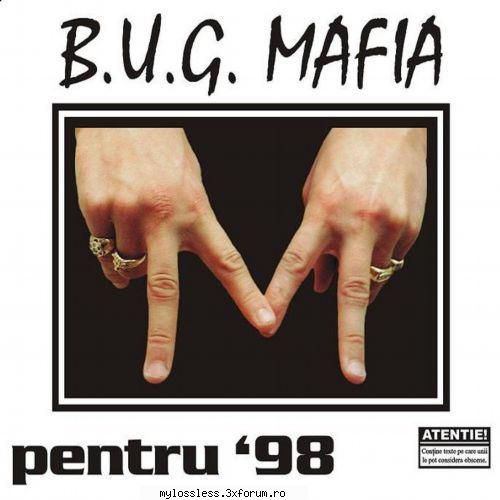 b.u.g. mafia pentru playlist:1 pentru '98 featuring, vocals andreea*, july* 4:332 pentru '98 (remix)