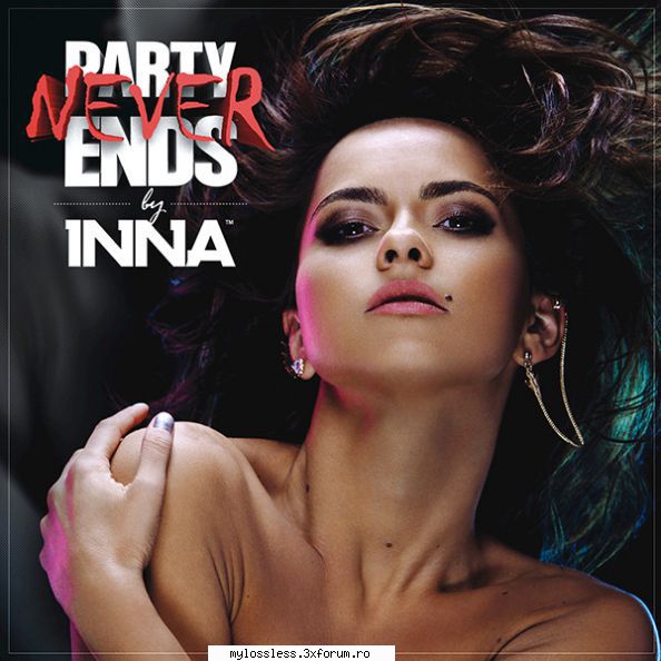 request albume, melodii format flac !:::... inna ‎ party never