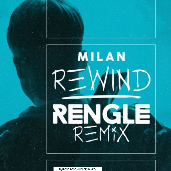 ...:::cele mai recente melodii format milan rewind (rengle remix)link v2.0 beta (build 457) dester