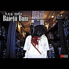 request albume, melodii format flac !:::... b.u.g. mafia buni (2003)