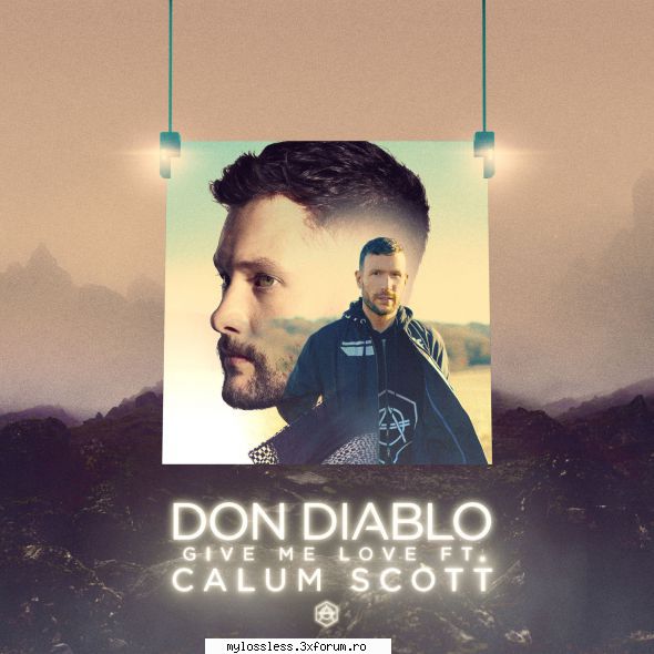 ...:::cele mai recente melodii format don diablo ft. calum scott give lovelink v2.0 beta (build 457)