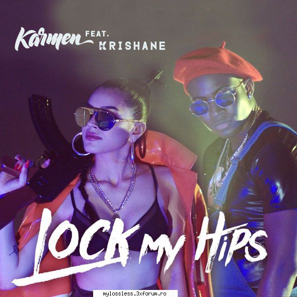 ...:::cele mai recente melodii format karmen feat. krishane lock hipslink v2.0 beta (build 457)