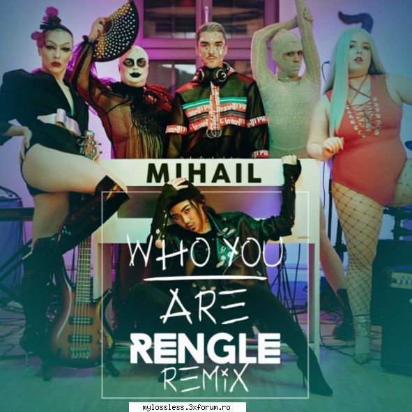 ...:::cele mai recente melodii format mihail who you are (rengle remix)link v2.0 beta (build 457)