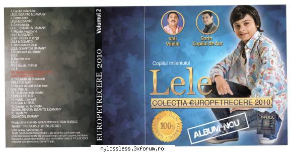 lele colectia euromanele  1. (00:03:20) lele, djsanto & damany copilul  2. (00:03:04) Eu