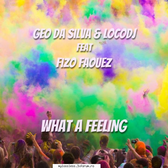 ...:::cele mai recente melodii format geo silva & locodj feat. fizo faouez what cat v2.0 beta