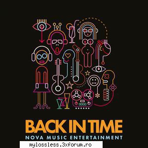 request albume, melodii format flac !:::... various artists back time february 28, 2018 nova music