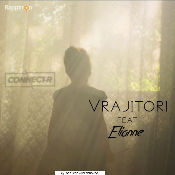 ...:::cele mai recente melodii format connect-r feat. elianne rappin' v2.0 beta (build 457) dester