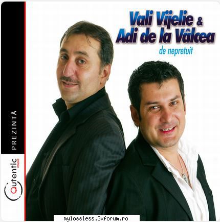 1.  vali vijelie & adi de la valcea - aseara te-am sunat
2.  vali vijelie - doar  vali vijelie & adi