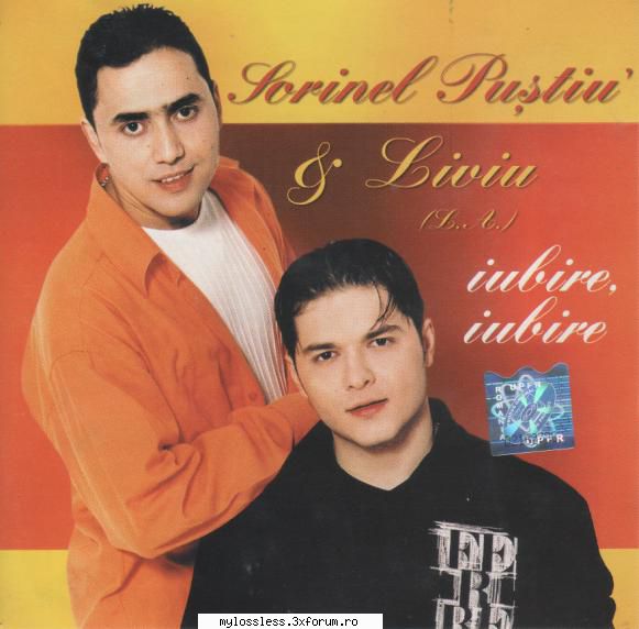 iubire, sorinel pustiu' & liviu (l.a.) esti jumatatea mea02. sorinel pustiu' iubire, iubire03.