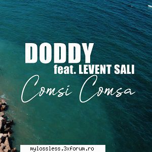 ...:::cele mai recente melodii format doddy feat. levent sali comsi comsalink records