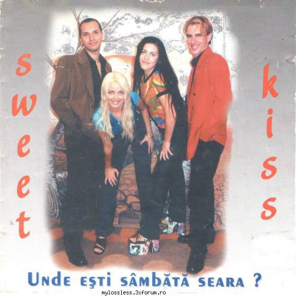 sweet kiss unde esti sambata seara? flac romanticul alin, alin02 unde viața mea04 spune-mi