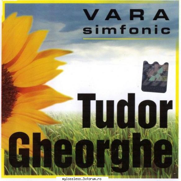 tudor gheorghe vara simfonic 2006 [flac] tudor gheorghe vara simfonic sara deal2. marginea dunarii3.