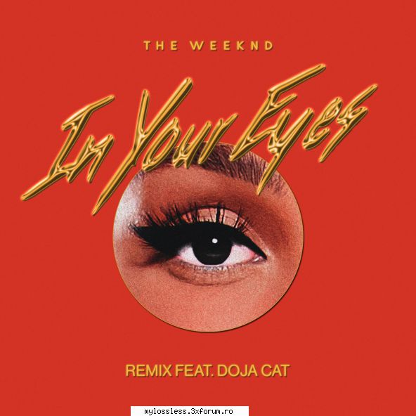 request albume, melodii format flac !:::... melcurio scris:the weeknd your eyes remix feat. doja cat