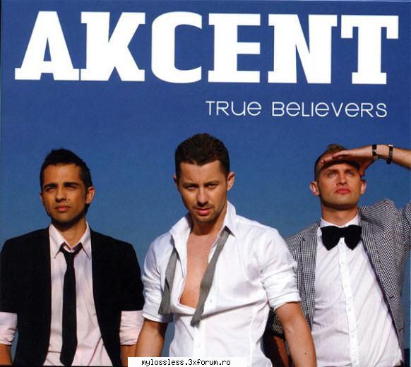 akcent true believers 2009 akcent true believers akcent stay with me.flac02. akcent that's akcent