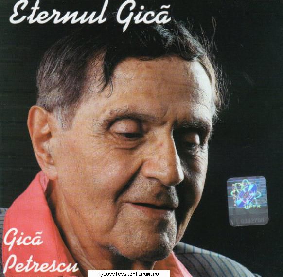 gica petrescu eternul gica 1998 gica petrescu eternul gica aș vrea iar anii nceput Și