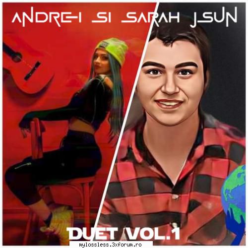 andrei și sarah jsun duet vol. (album 2022) 01.andrei și sarah jsun dacă dragostea