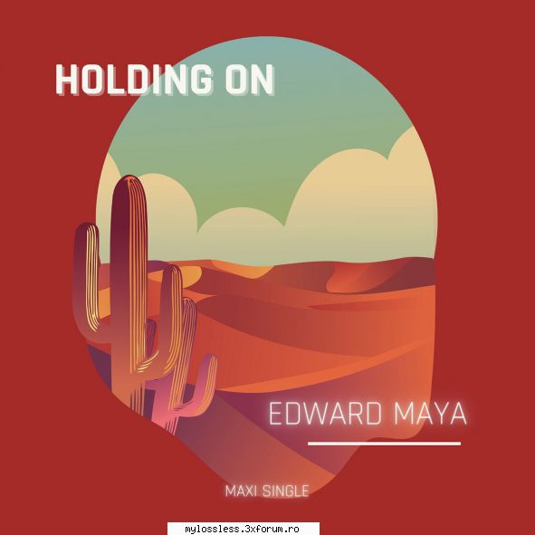 edward maya holding (maxi single) (2022) (album original) edward maya feat. violet light holding