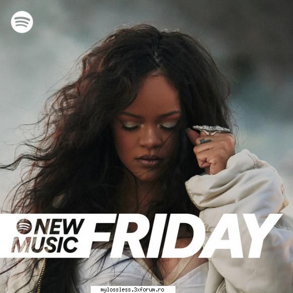 new music friday romnia (album original) new music friday romnia (album rihanna lift (from black