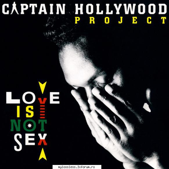 captain hollywood project love not sex wav salut! ghetele pregatite? vezi vine hollywood project