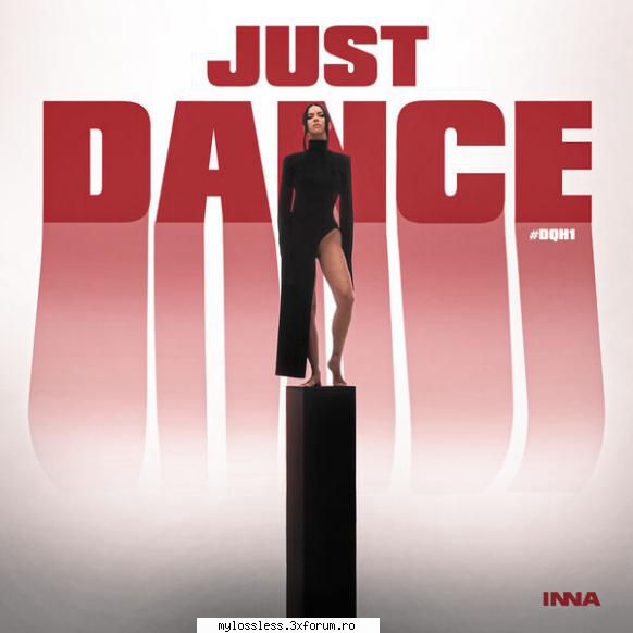 inna just dance #dqh1 (2023) flac just dance #dqh1year: flac should get lost02. nothing won't do03.