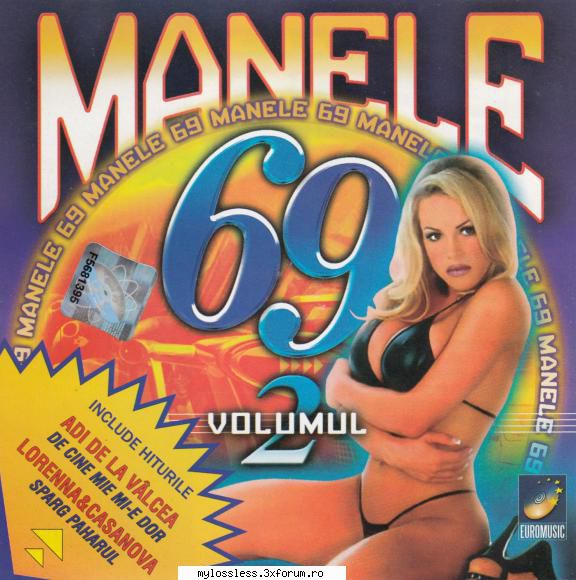 manele vol.2 2003 1-adi valcea cine mi-e mie dor 2-lorenna & casanova sparg paharu 3-nicolae