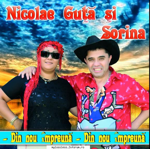 guta & sorina - guta & sorina - tuche, - am fost o data - eu tiganca, tu guta - ard-o focu-' -