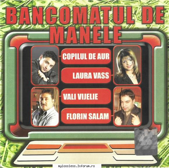 bancomatul manele (2006) (album original) bancomatul manele (2006) (album original) copilul aur