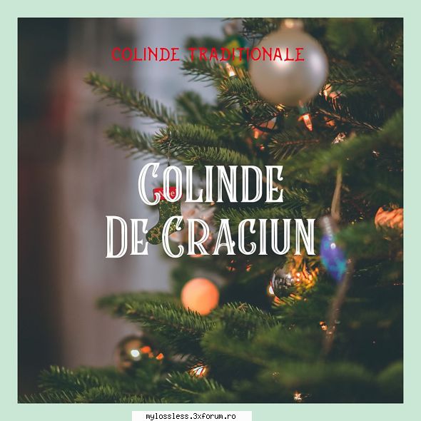 ----albume colinde romanesti format flac---- colinde colinde craciun