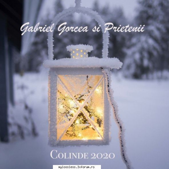 ----albume colinde romanesti format flac---- gabriel gorcea prietenii colinde 2020 flac