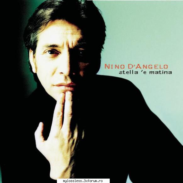 nino d'angelo stella matina flac 1999 track list: nino d'angelo senza giacca cravatta02 nino