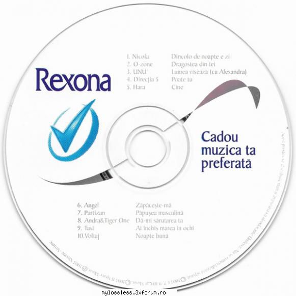 rexona cadou muzica (2003) rexona cadou muzica (2003) nicola dincolo noapte zi02 o-zone dragostea