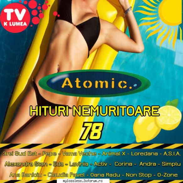 atomic hits (hituri vol. (album full) 3rei sud est seara asta distram a.s.i.a. iubire de-o vara