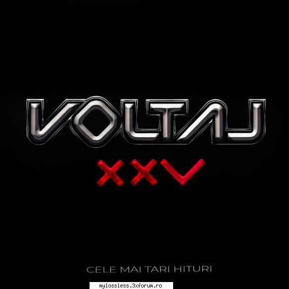 voltaj xxv (cele mai tari hituri) (2024) vinyl flac voltaj xxv (cele mai tari hituri) (cat music