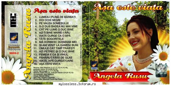 angela rusu asa este  1. angela rusu lumea-i plina             Eu