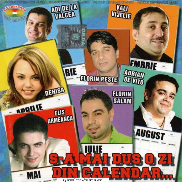 1. florin salam - s-am mai dus o zi din calendar            
   2. adrian de vito - nu te mai