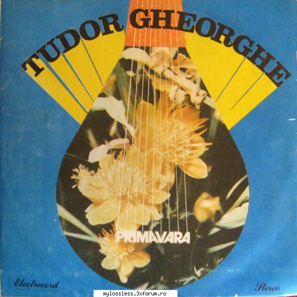tudor gheorghe flac) tudor gheorghe primavara lp, album st-ede 03629 romania  1.     Eu