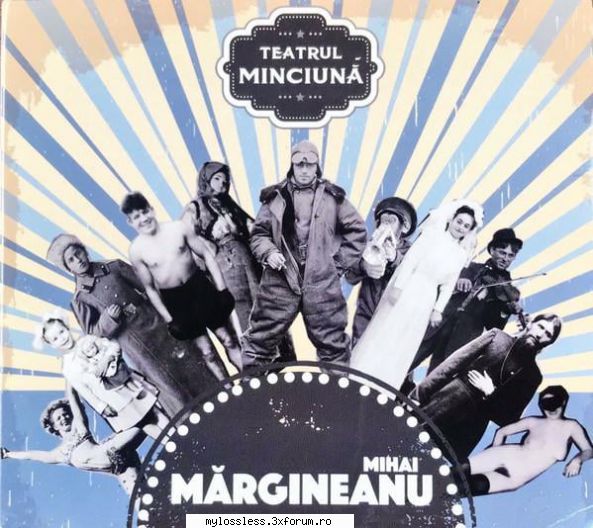 request albume, melodii format flac !:::... mihai margineanu teatrul minciuna flac?in grup doar mp3.