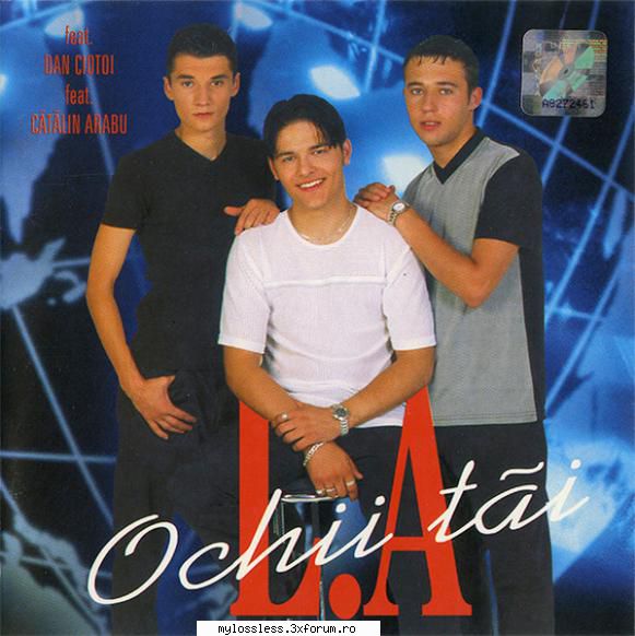 l.a. ochii tăi 2000 wav :&nbsp; :&nbsp; ochii &nbsp; 3:39&nbsp; &nbsp; &nbsp; &nbsp; lumea