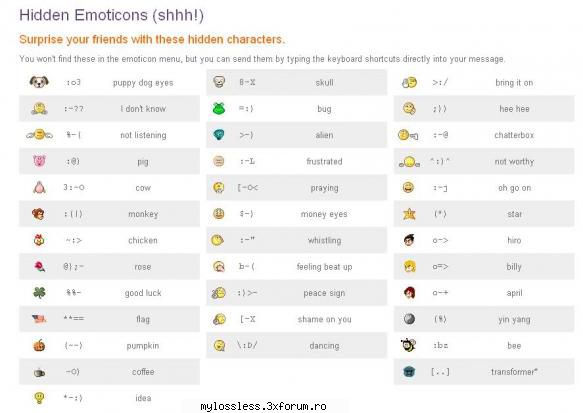 emoticons ascunse yahoo messenger !!! yahoo are incluse sau messenger serie emoticons ascunse Eu