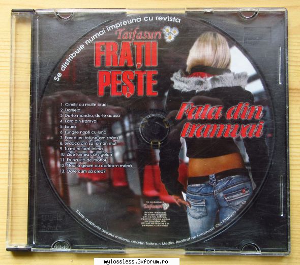 request albume, melodii format flac !:::... uzany44 peste fata din tramvai 2009 flac mint? link rog