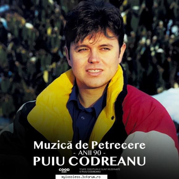 puiu codreanu colaj muzica petrecere (anii 90) 01. de-ar omul cum floarea02. cine m-o pus mine03.