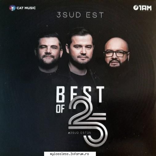 3 Sud Est - Best of ) CD-Flac--MiNT - 3 Sud Est - Bes - @ Muzica/Albume in format Lossless [FLAC]-[ROMANEASCA]