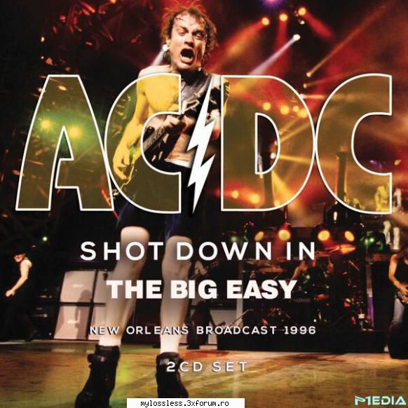 AC/DC - Shot Down In The Big Easy-2025-FLAC-NoGrp - Lossless - @ Muzica/Albume in format Lossless [FLAC]-[STRAINA]